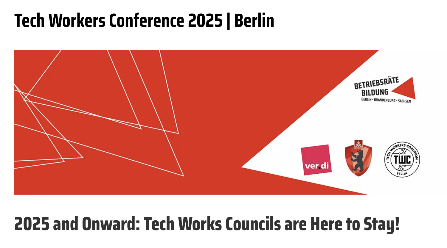 2025 and Onward: Tech Works Councils are here to Stay Tech Workers Conference 2025 with logos of TWC, Verdi,